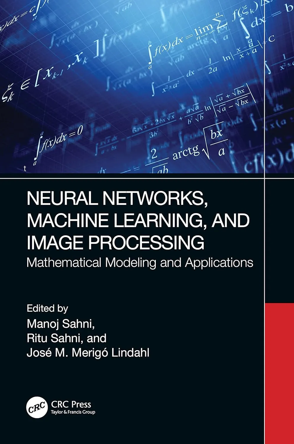 Neural Networks Machine Learning And Image Processing Mathematical Modeling And Applications | Hardcover