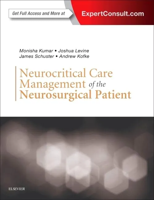 Neurocritical Care Management of the Neurosurgical Patient | Hardcover