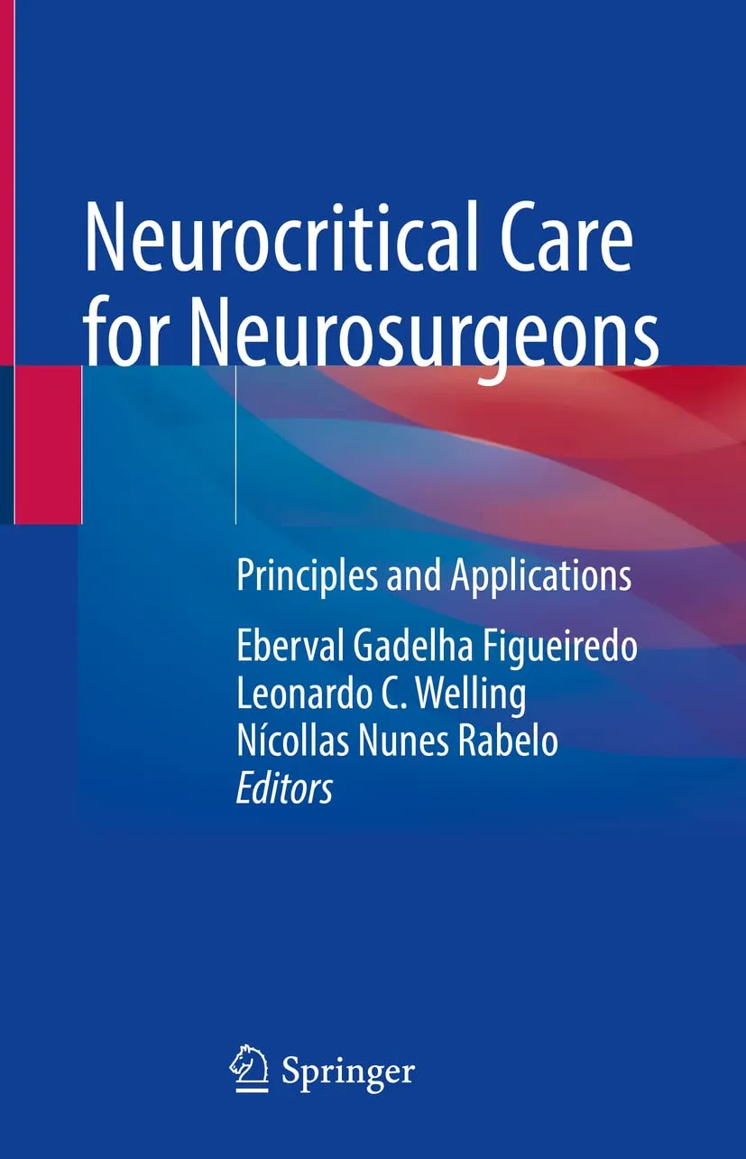 Neurocritical Care For Neurosurgeons Principles And Applications | Hardcover