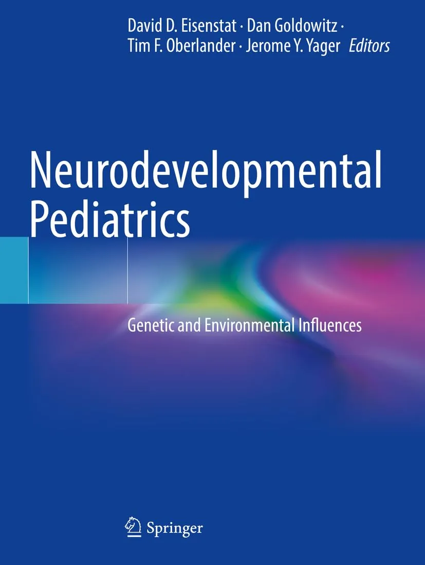 Neurodevelopmental Pediatrics Genetic And Environmental Influences | Paperback