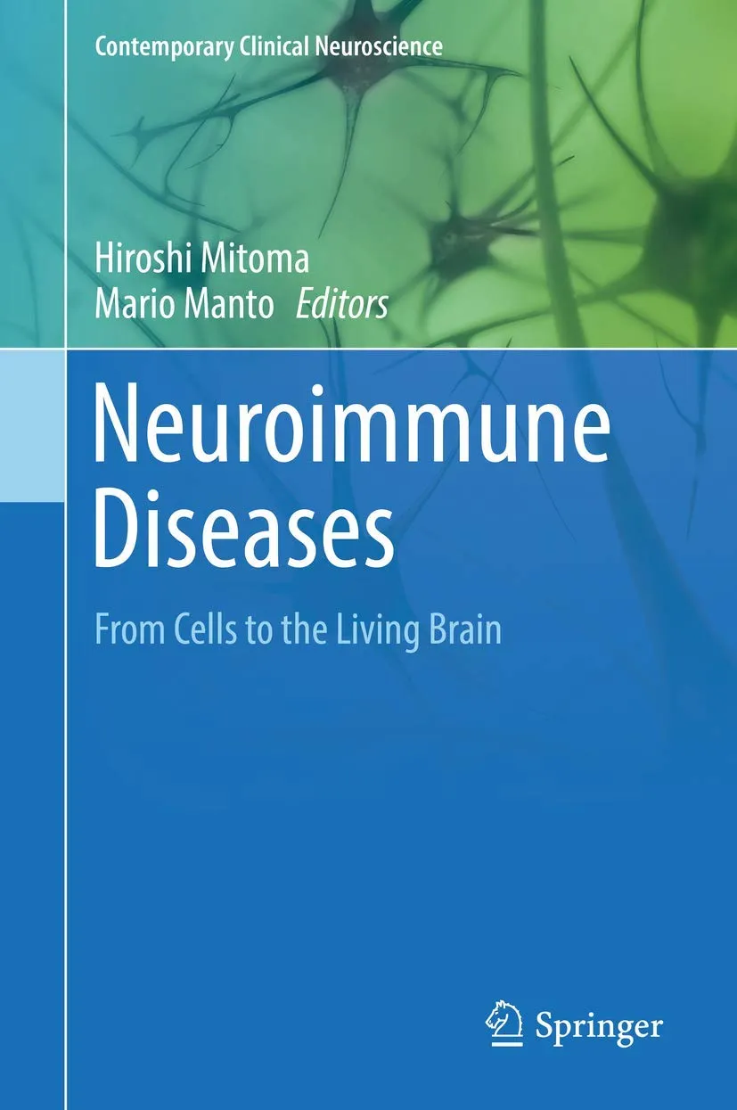 Neuroimmune Diseases From Cells to the Living Brain | Hardcover