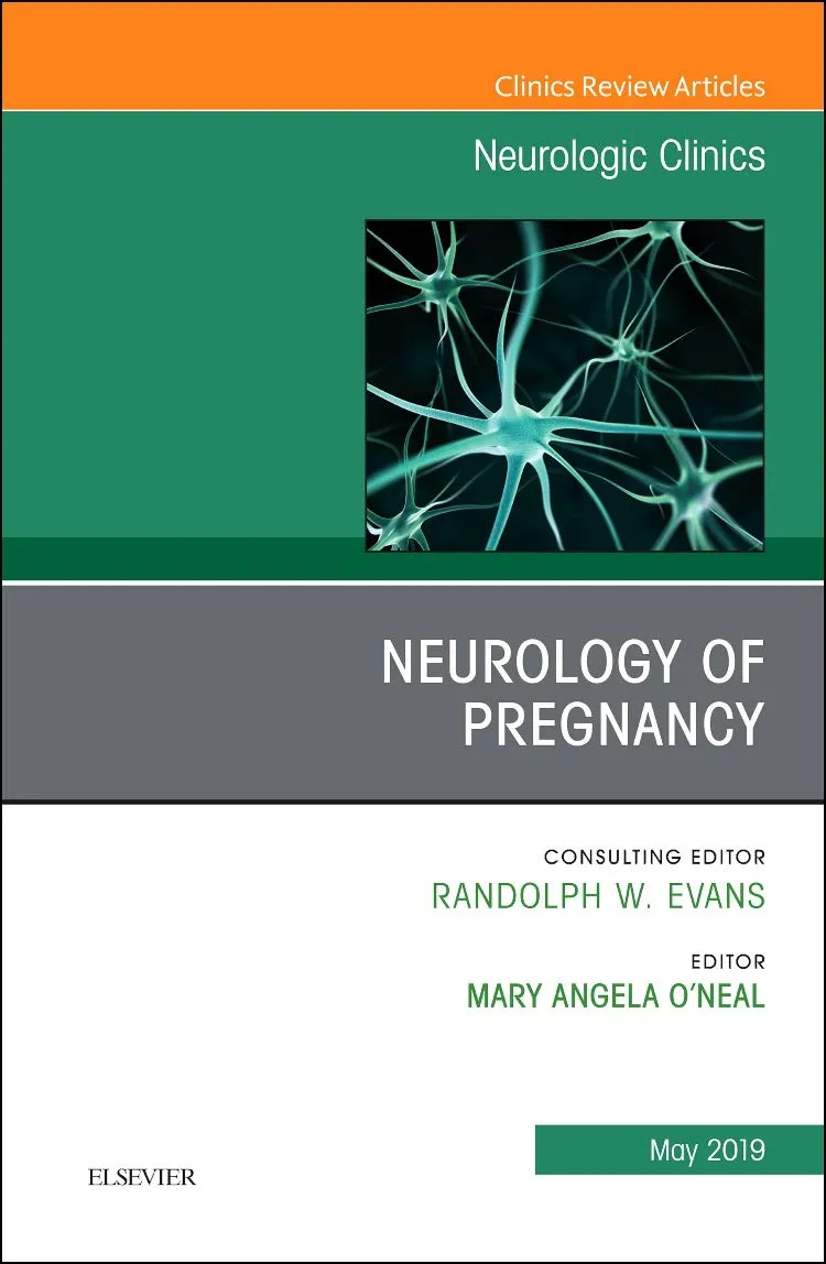Neurology of Pregnancy Neurologic Clinics | Hardcover