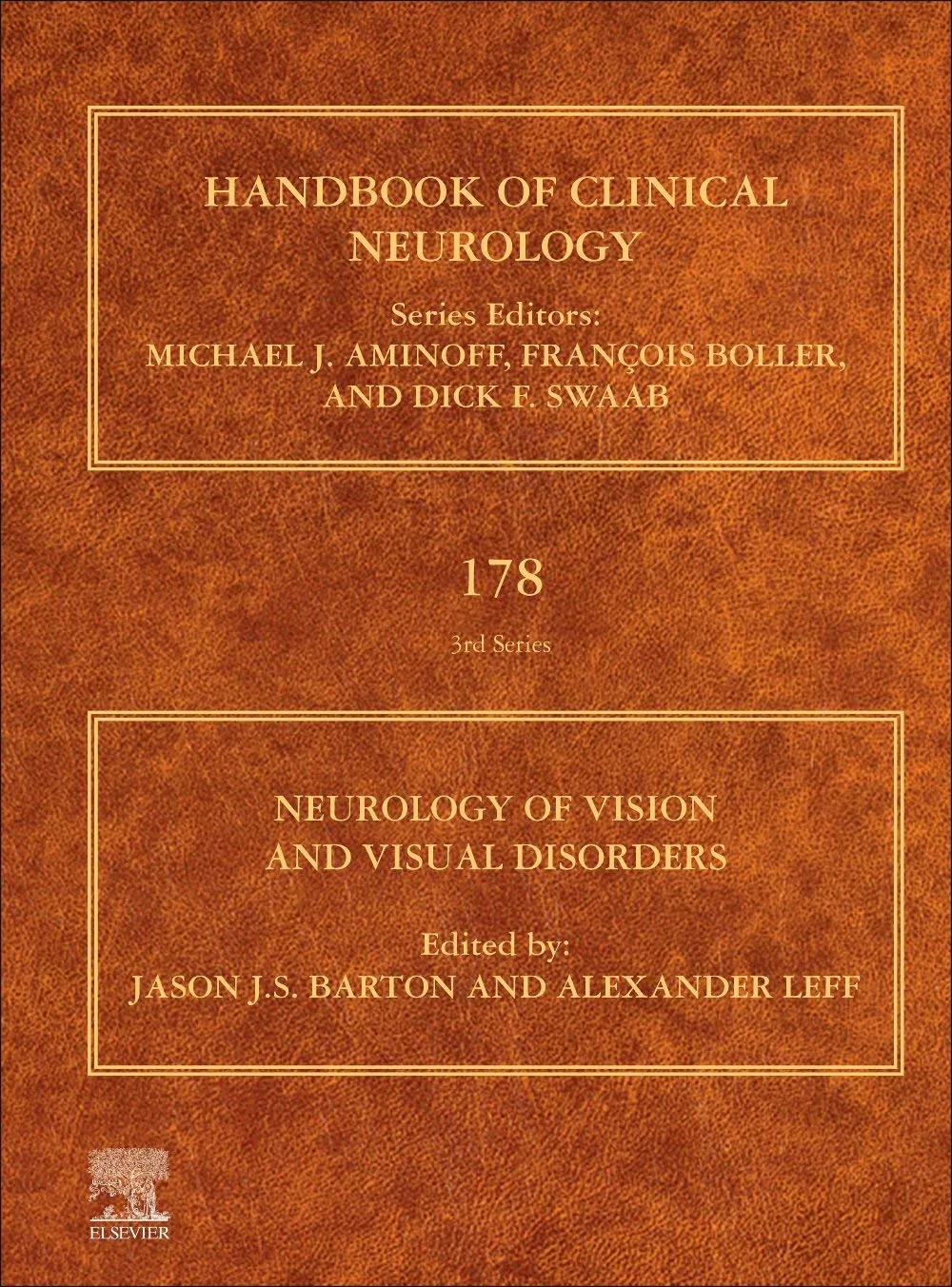 Neurology Of Vision And Visual Disorders 3Rd Series Volume 178 | Hardcover