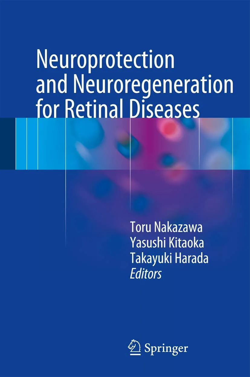 Neuroprotection and Neuroregeneration for Retinal Diseases | Hardcover