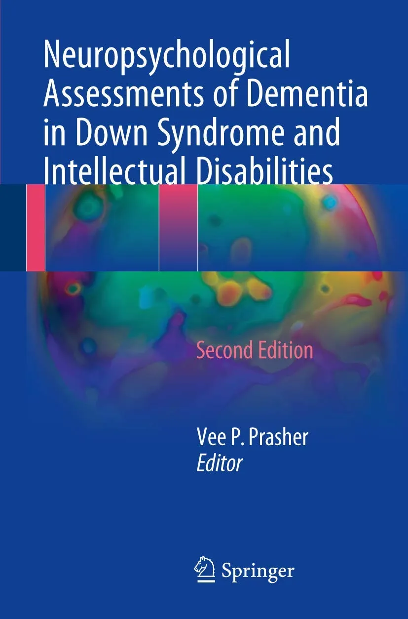 Neuropsychological Assessments of Dementia in Down Syndrome and Intellectual Disabilities | 2nd Edition | Paperback