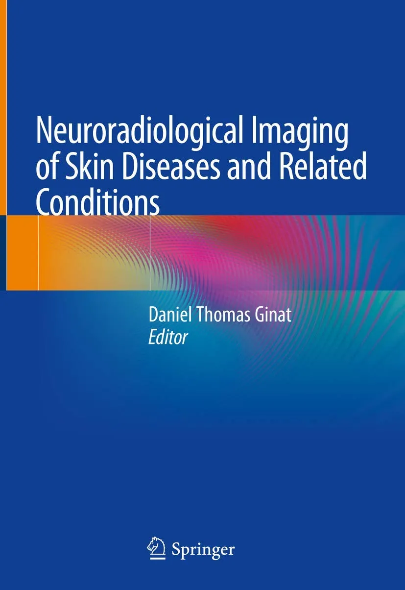 Neuroradiological Imaging of Skin Diseases and Related Conditions | Hardcover