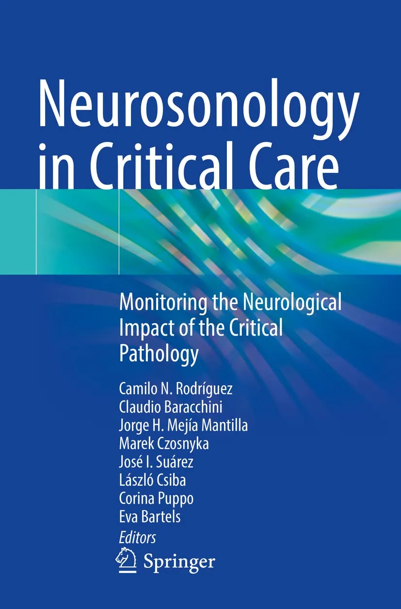 Neurosonology In Critical Care Monitoring The Neurological Impact Of The Critical Pathology | Paperback