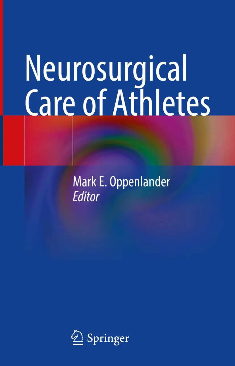 Neurosurgical Care Of Athletes | Hardcover