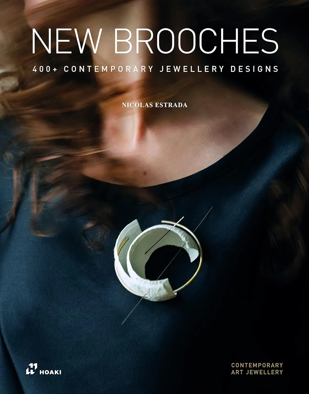 New Brooches 400+ Contemporary Jewellery Designs | Paperback