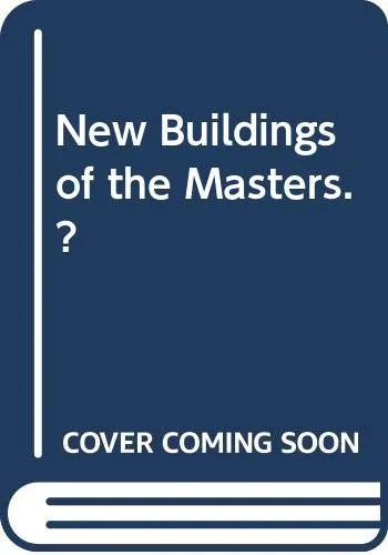 New Buildings of the Masters I | Hardcover