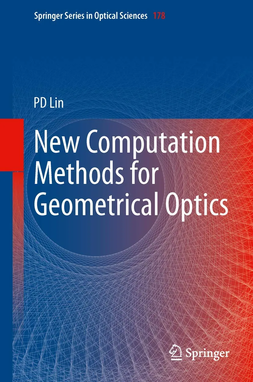 New Computation Methods for Geometrical Optics | Hardcover