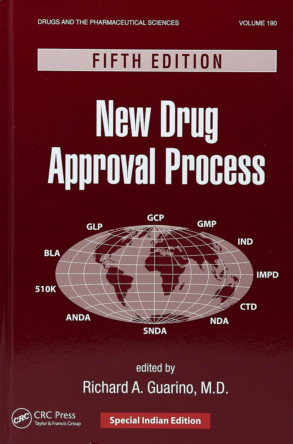New Drug Approval Process Accelerating Global Registrations | 5th Edition | Hardcover