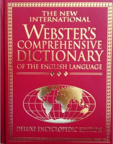 The New International Webster's Comprehensive Dictionary of the English Language 2013 Edition | Hardcover