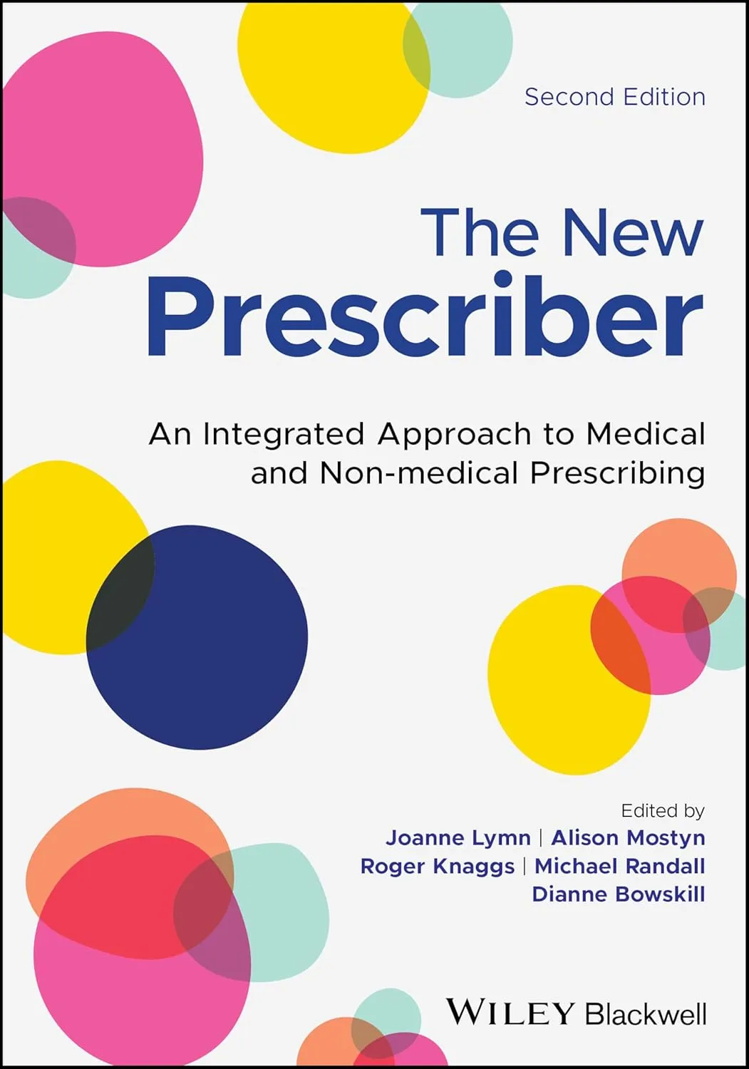 The New Prescriber An Integrated Approach To Medical And Non Medical Prescribing 2nd Editiond | Paperback