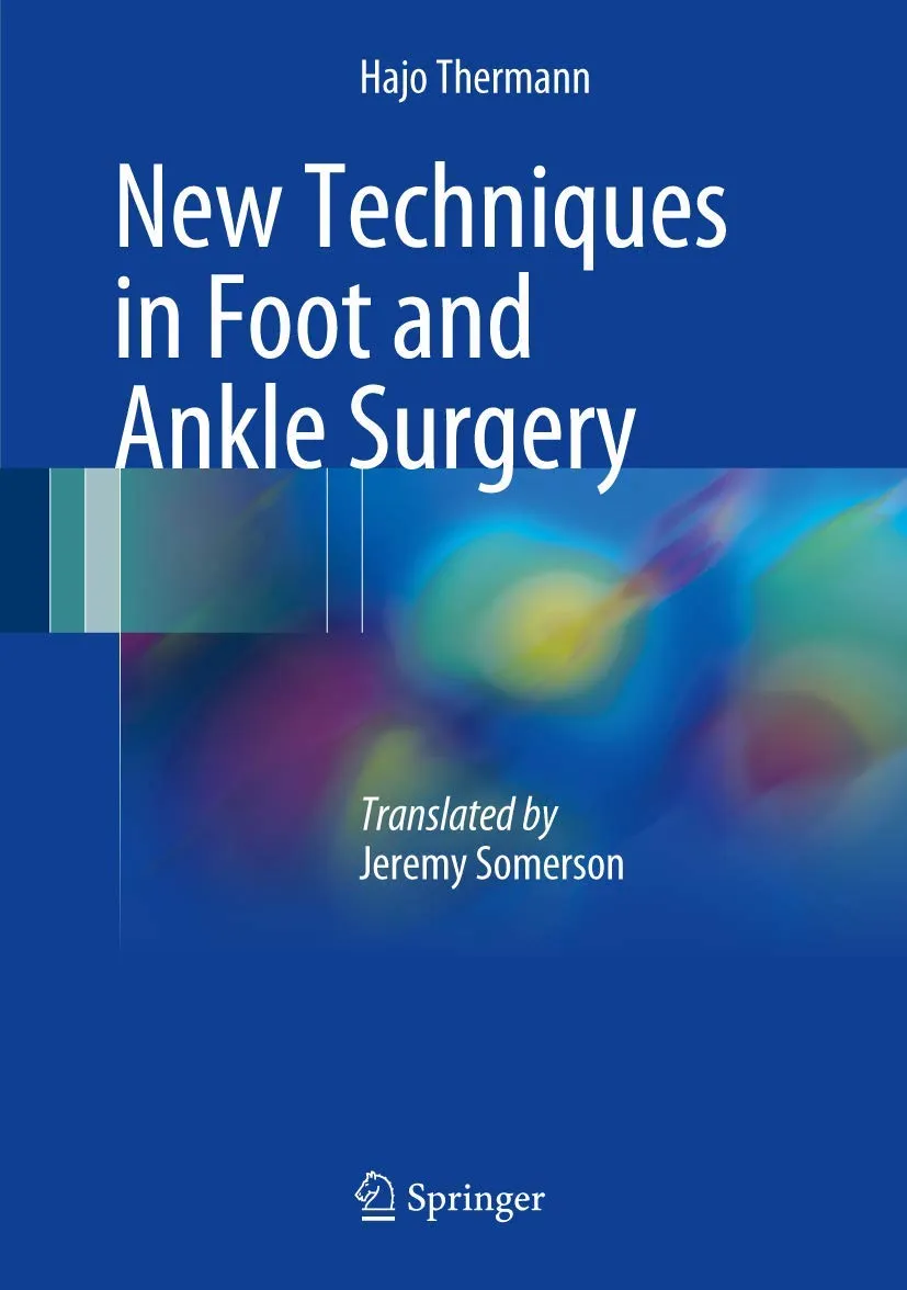 New Techniques in Foot and Ankle Surgery | Hardcover