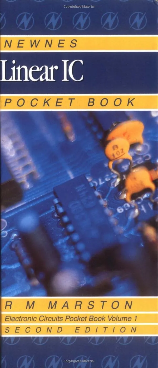 Newnes Linear IC Pocket Book Electronics Circuits Pocket Book Volume 1 | 2nd Edition
