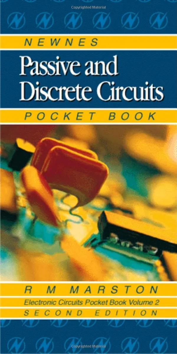 Newnes Passive and Discrete Circuits Pocket Book Electronics Circuits Pocket Book Volume 2