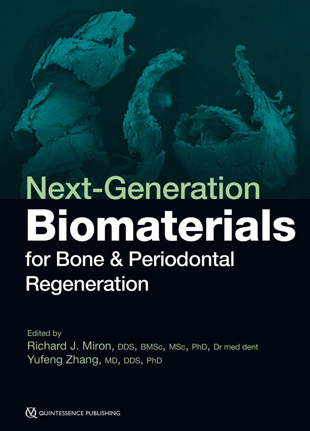 Next-Generation Biomaterials for Bone and Periodontal Regeneration | Hardcover