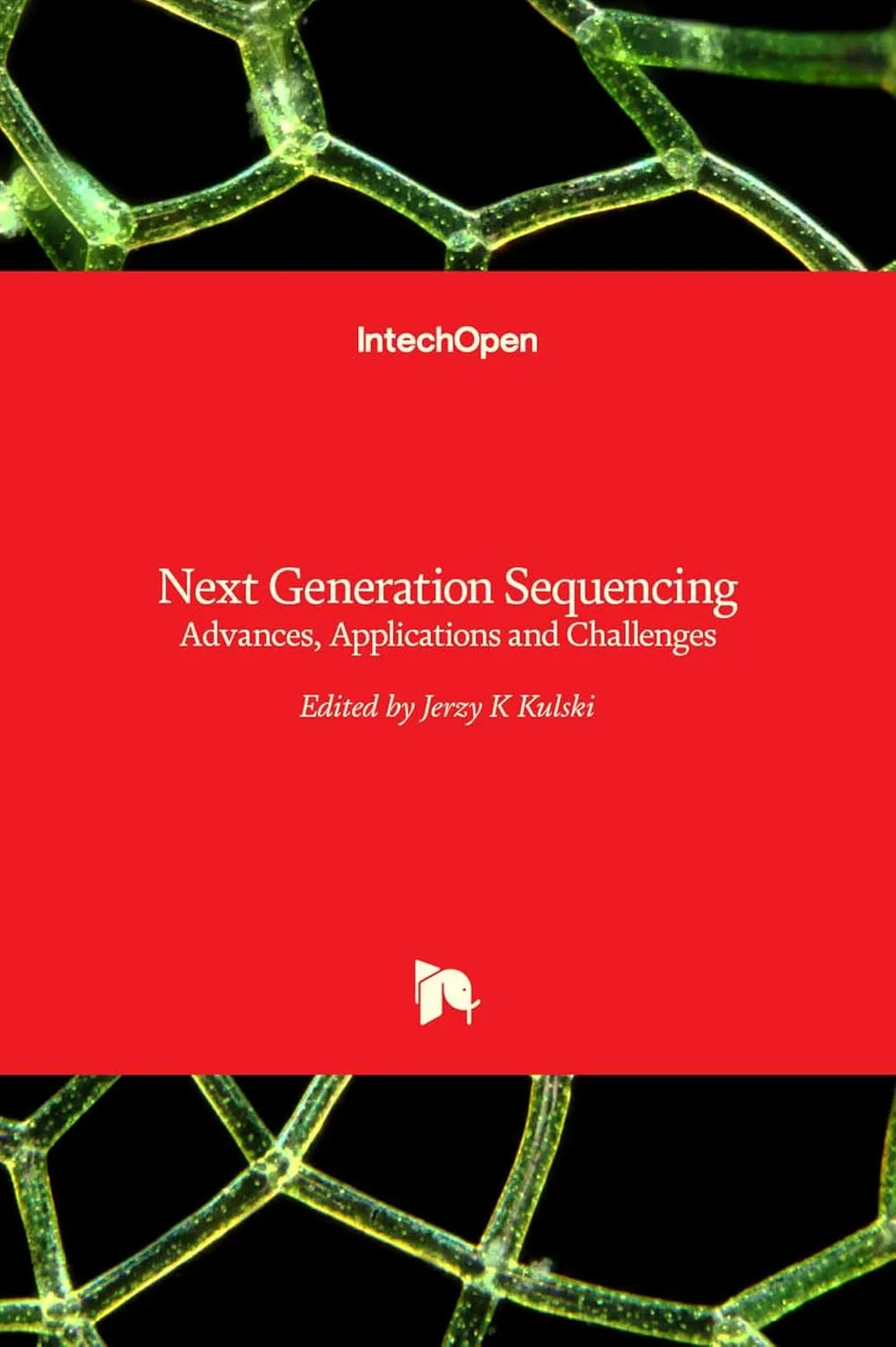 Next Generation Sequencing - Advances | Applications and Challenges