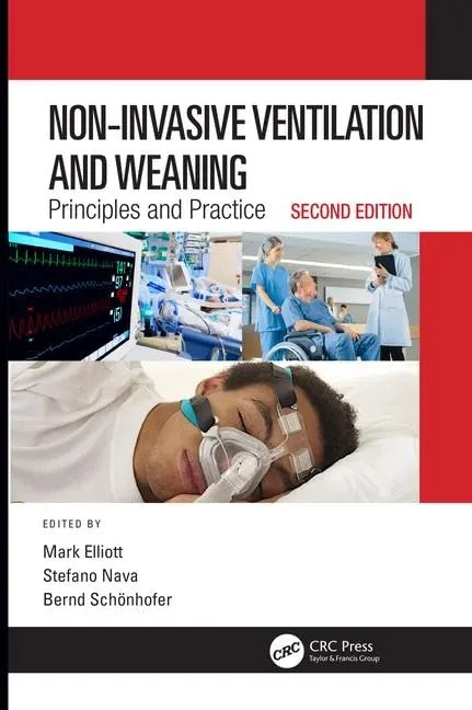 Non-Invasive Ventilation and Weaning Principles and Practice | 2nd Edition | Hardcover