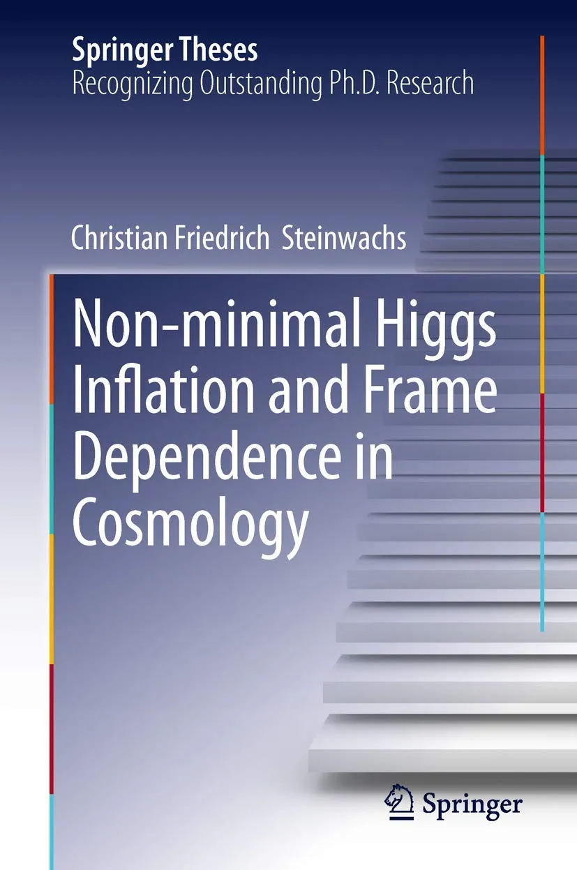 Non-Minimal Higgs Inflation and Frame Dependence in Cosmology | Hardcover