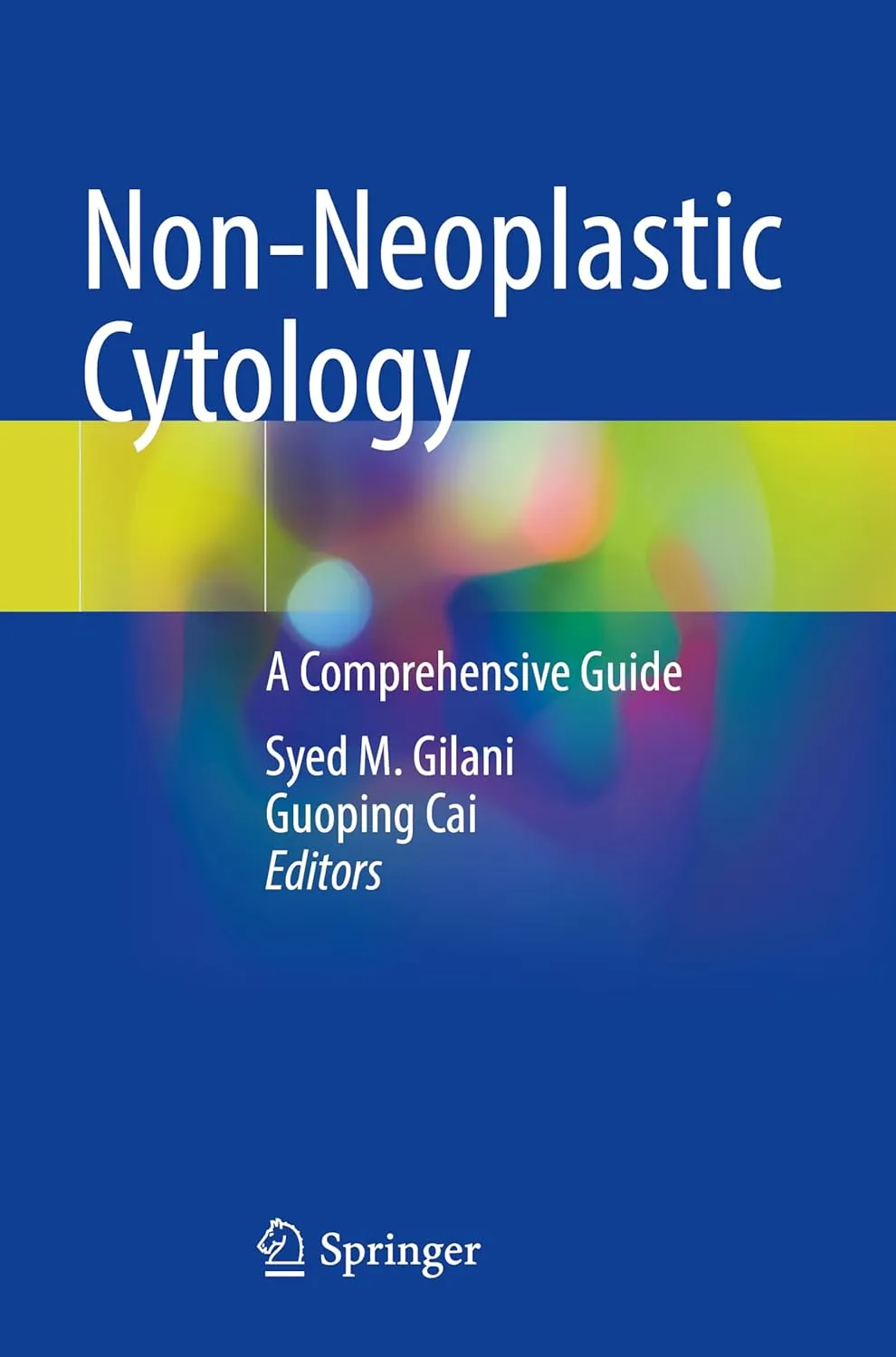 Non Neoplastic Cytology A Comprehensive Guide | Paperback