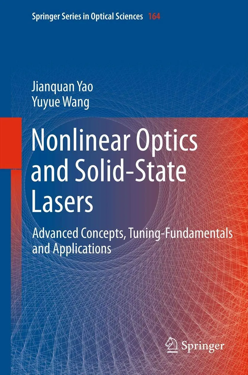 Nonlinear Optics and Solid-State Lasers Advanced Concepts | Tuning-Fundamentals and Applications | Hardcover