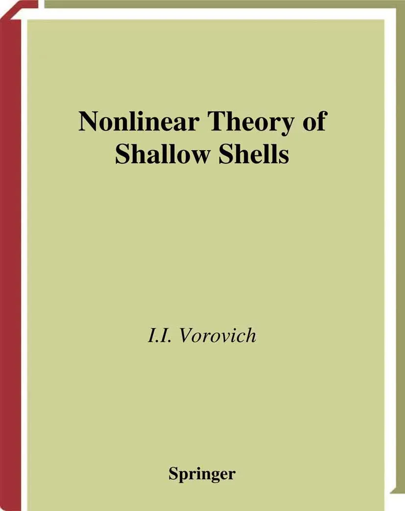 Nonlinear Theory of Shallow Shells (Applied Mathematical Sciences)