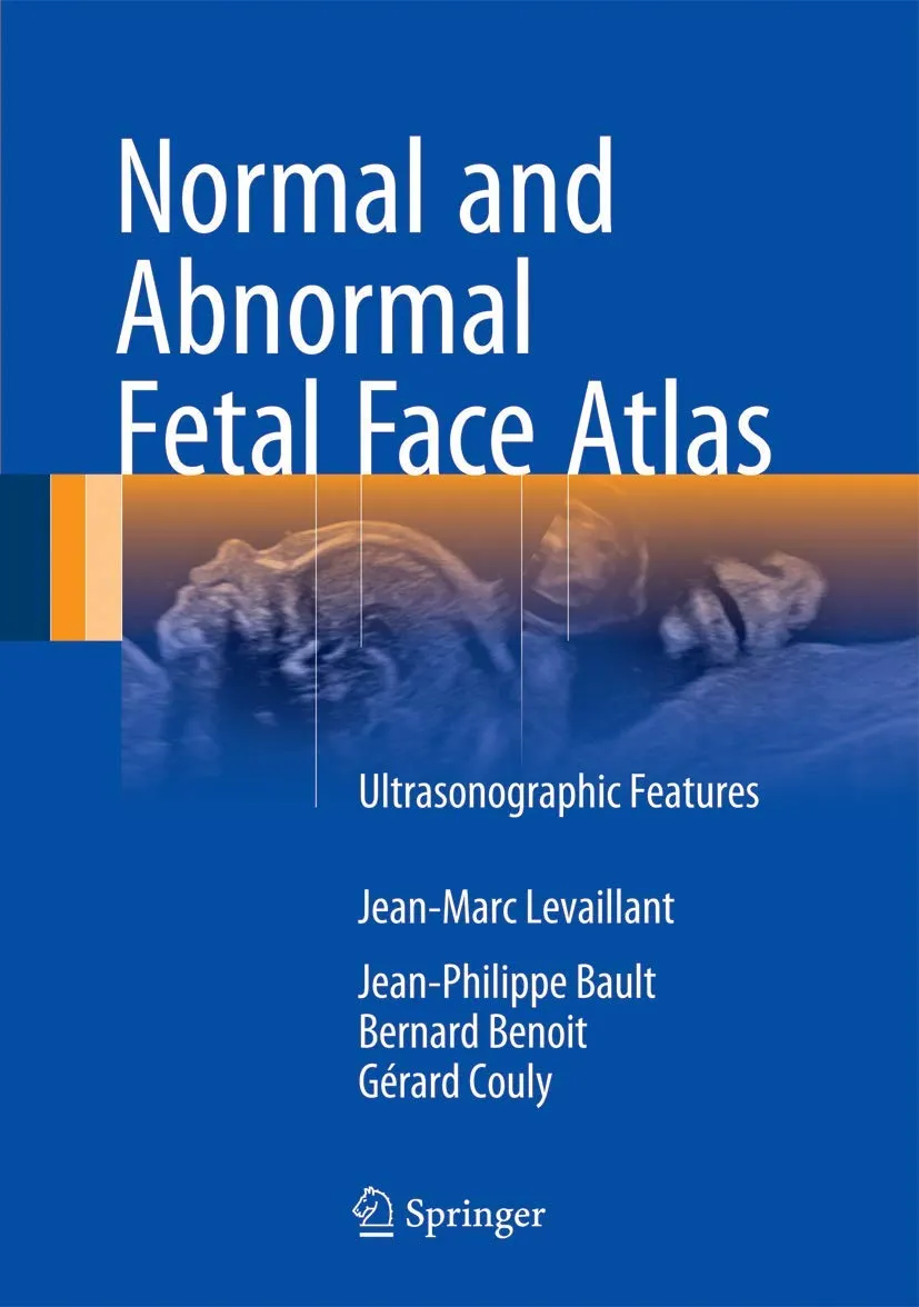 Normal and Abnormal Fetal Face Atlas | Hardcover