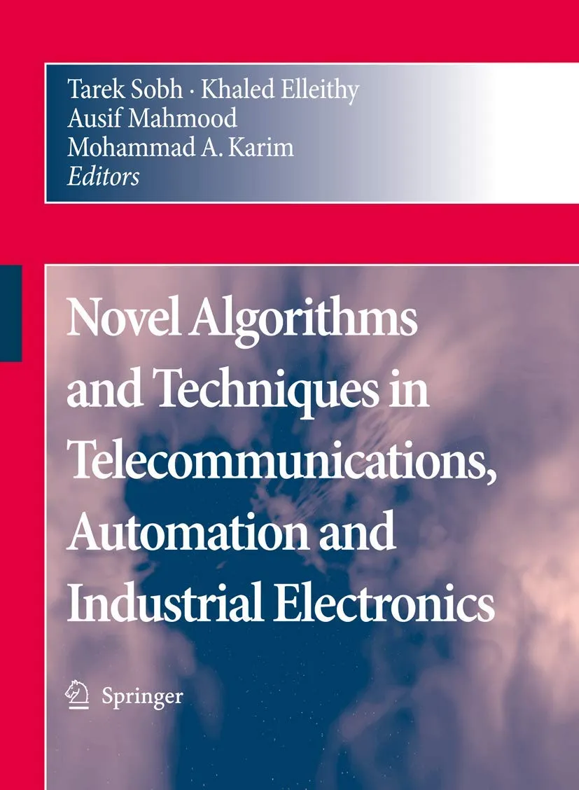 Novel Algorithms and Techniques in Telecommunications | Automation and Industrial Electronics | Hardcover