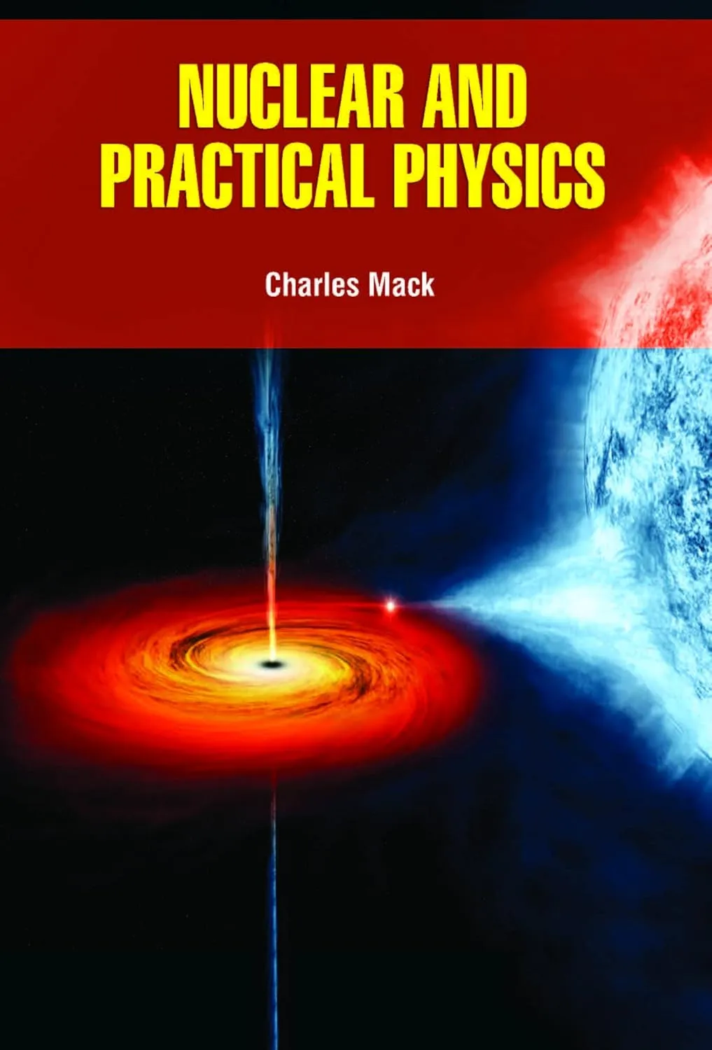 Nuclear And Practical Physics | Hardcover