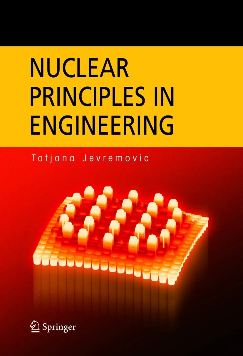 Nuclear Principles in Engineering | Hardcover