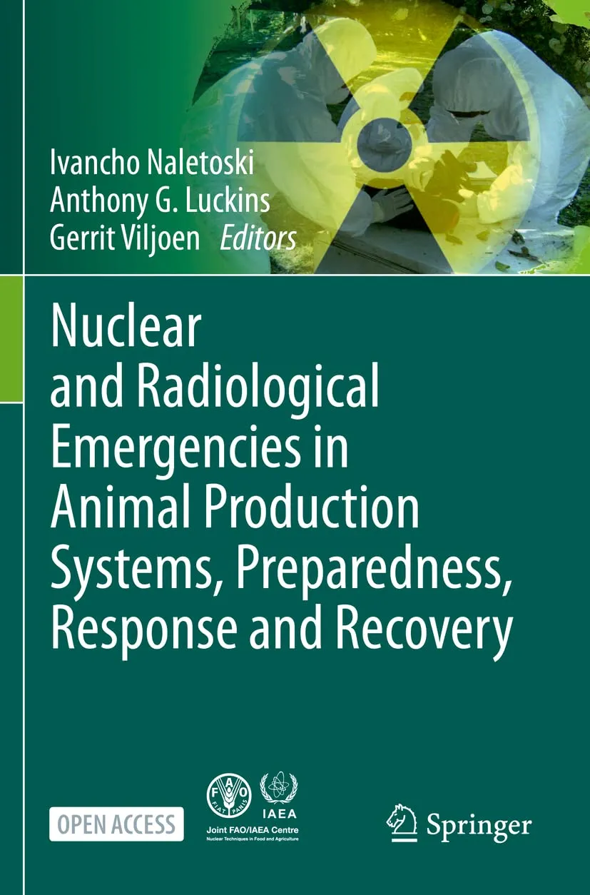 Nuclear And Radiological Emergencies In Animal Production Systems Preparedness Response And Recovery | Paperback