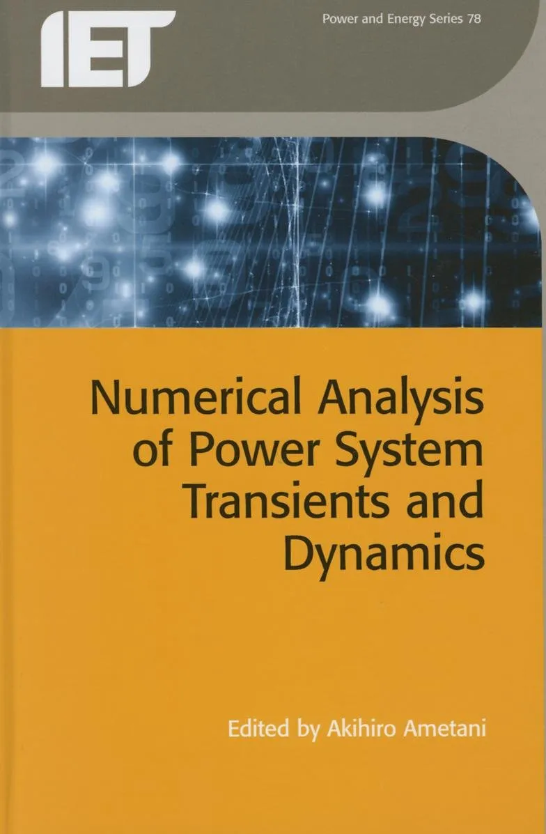 Numerical Analysis of Power System Transients and Dynamics | Hardcover