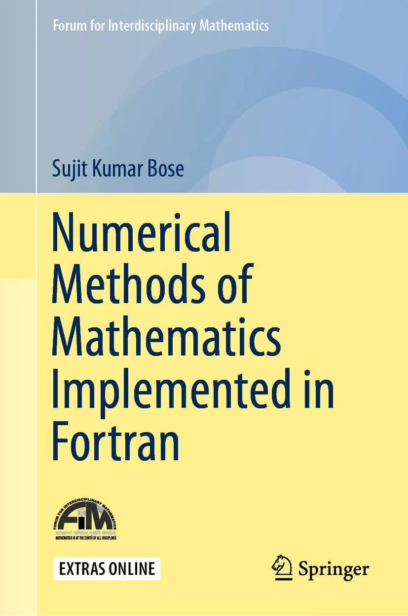 Numerical Methods Of Mathematics Implemented In Fortran | Hardcover