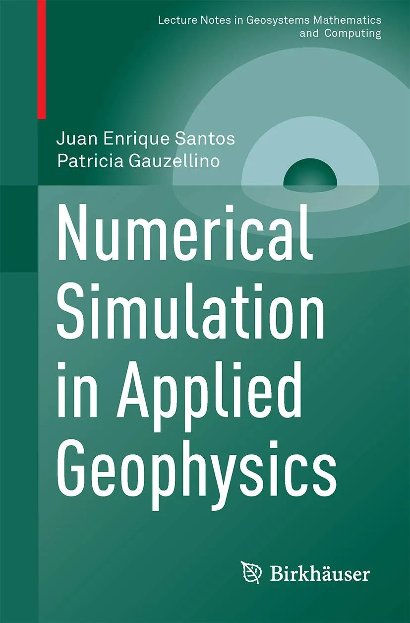 Numerical Simulation In Applied Geophysics | Paperback