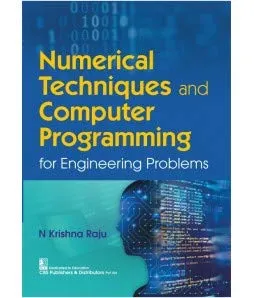 Numerical Techniques and Computer Programming For Engineering Problems | Paperback