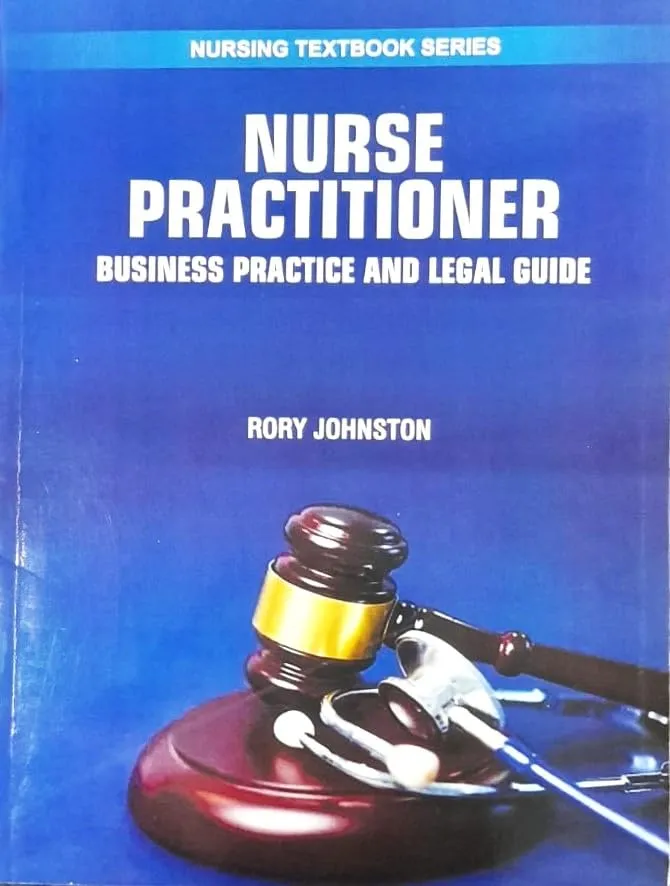 Nurse Practitioner Business Practice and Legal Guide (Nursing Textbook Series) | Paperback