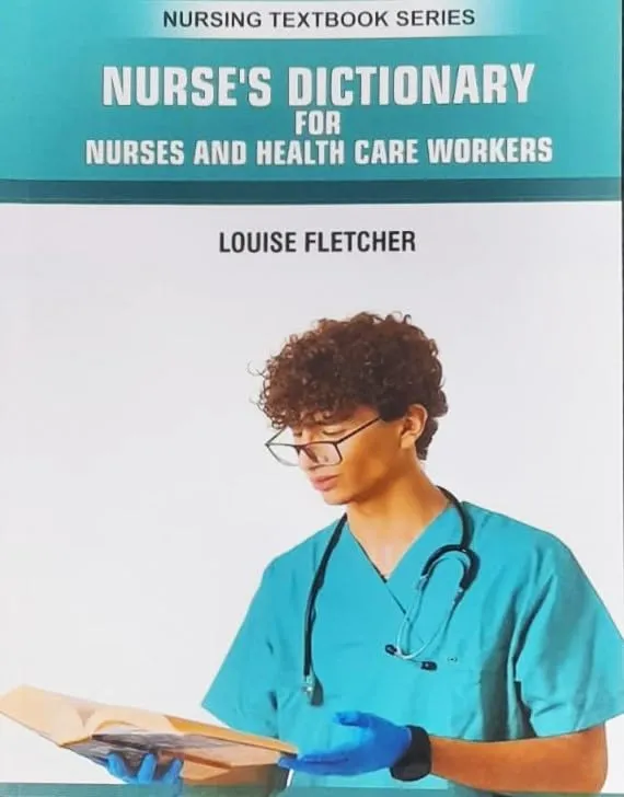 Nurses Dictionary for Nurses and Health Care Workers (Nursing Textbook Series) | Paperback