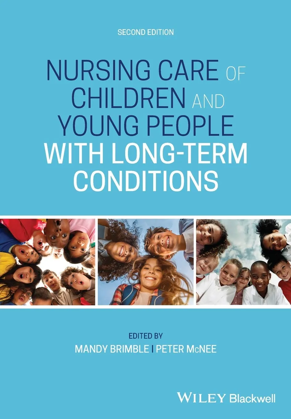 Nursing Care Of Children And Young People With Long Term Conditions 2nd Edition | Paperback