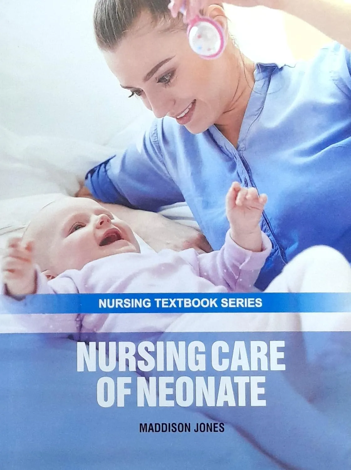 Nursing Care of Neonate (Nursing Textbook Series) | Paperback