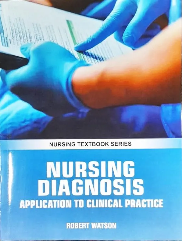 Nursing Diagnosis Application to Clinical Practice (Nursing Textbook Series) | Paperback
