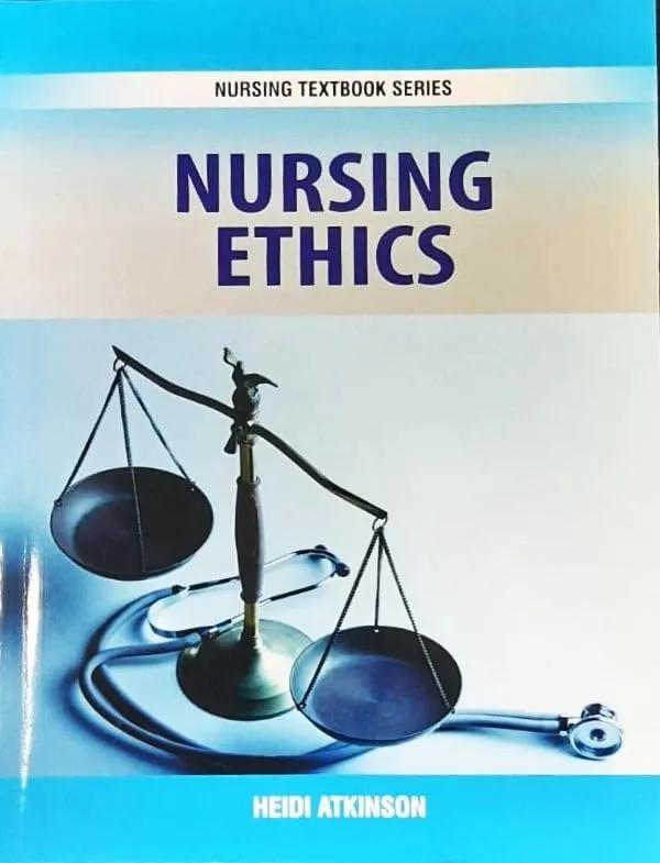 Nursing Ethics (Nursing Textbook Series) | Paperback