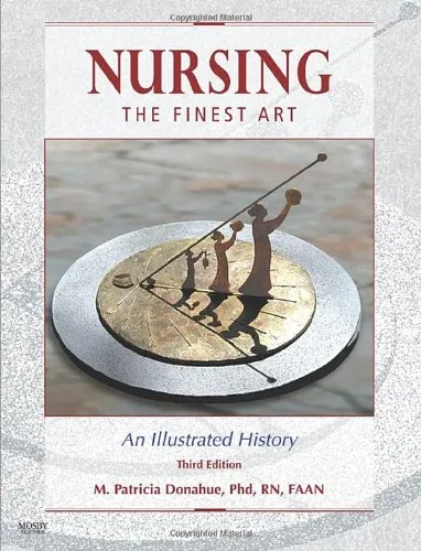 Nursing | The Finest Art An Illustrated History | Third Edition | Hardcover