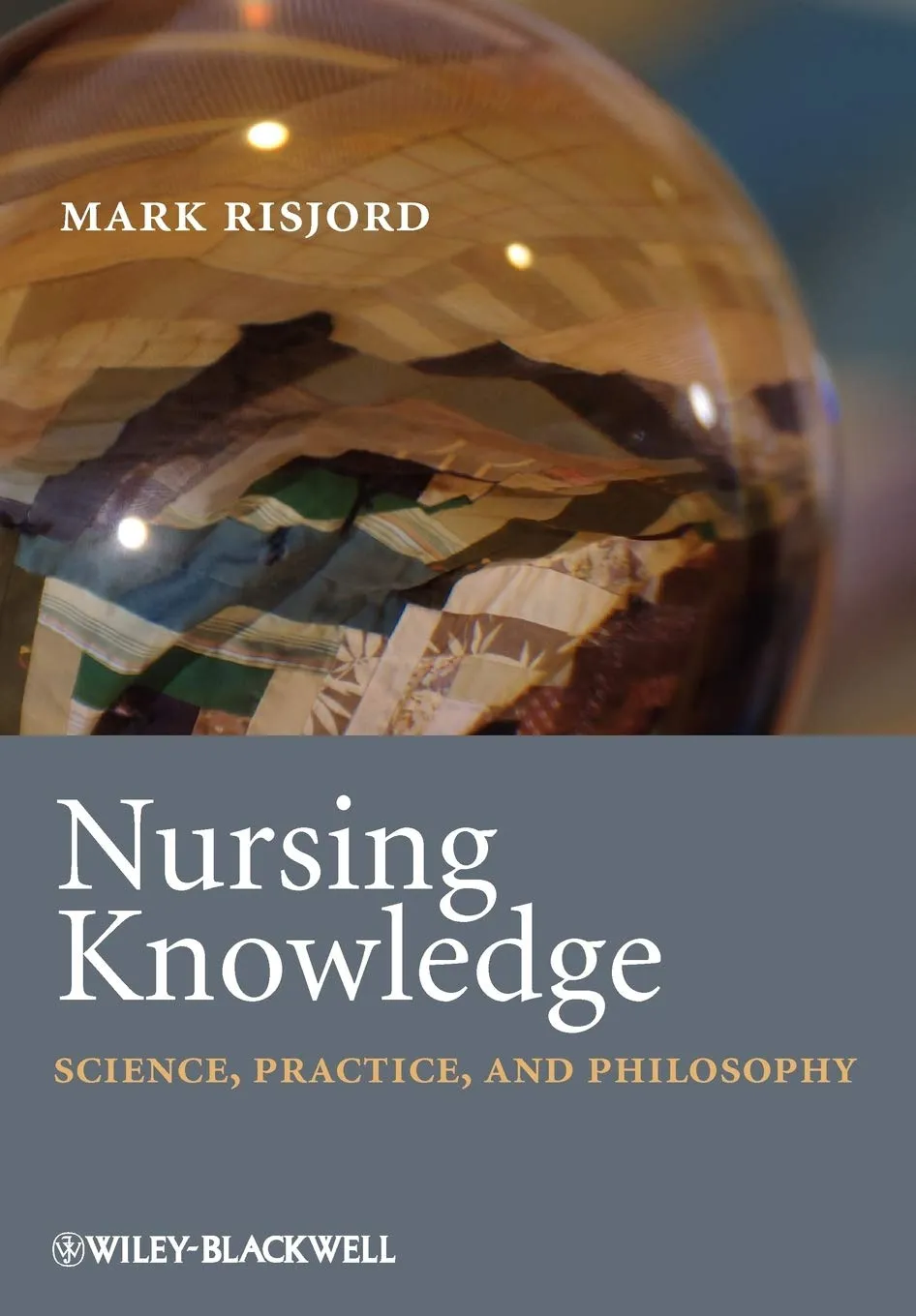 Nursing Knowledge Science | Practice | and Philosophy | Paperback
