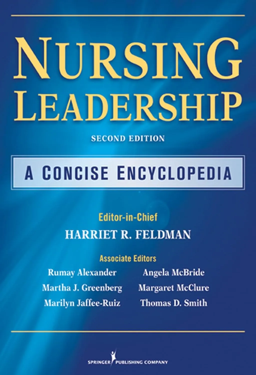 Nursing Leadership | 2nd Edition A Concise Encyclopedia | Hardcover