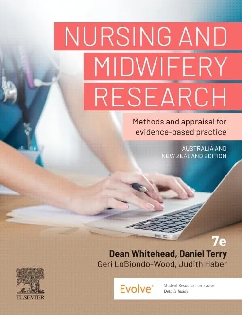 Nursing And Midwifery Research Anz Methods And Appraisal For Evidence Based Practice With Access Code 7th Editiond | Paperback