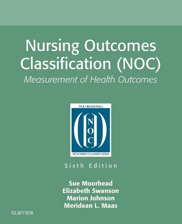 Nursing Outcomes Classification | Measurement of Health Outcomes | 6th Edition | Paperback