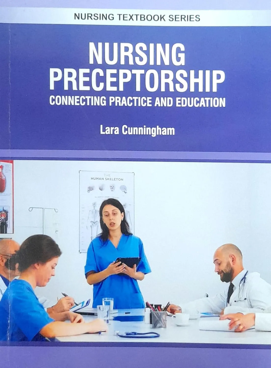 Nursing Preceptorship Connecting Practice and Education (Nursing Textbook Series) | Paperback