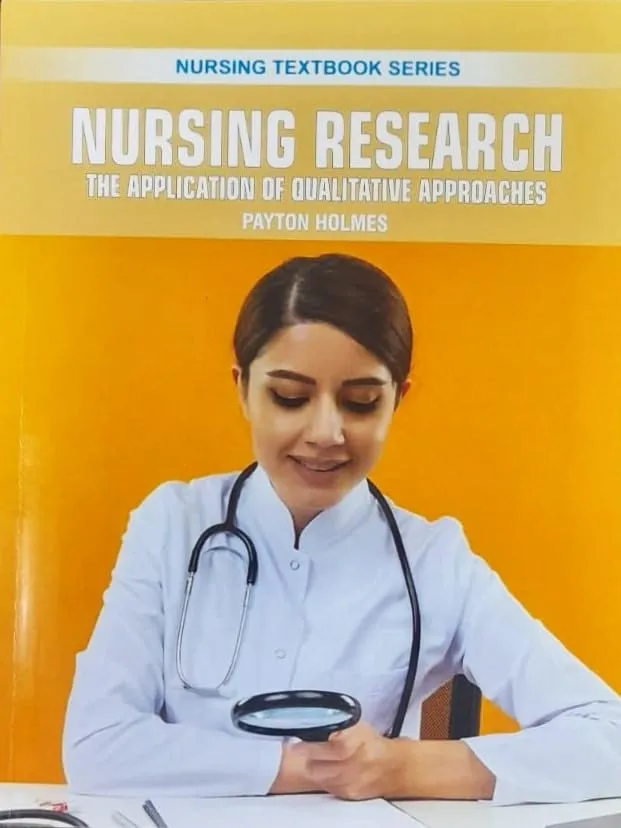 Nursing Research the Application of Qualitative Approaches (Nursing Textbook Series) | Paperback